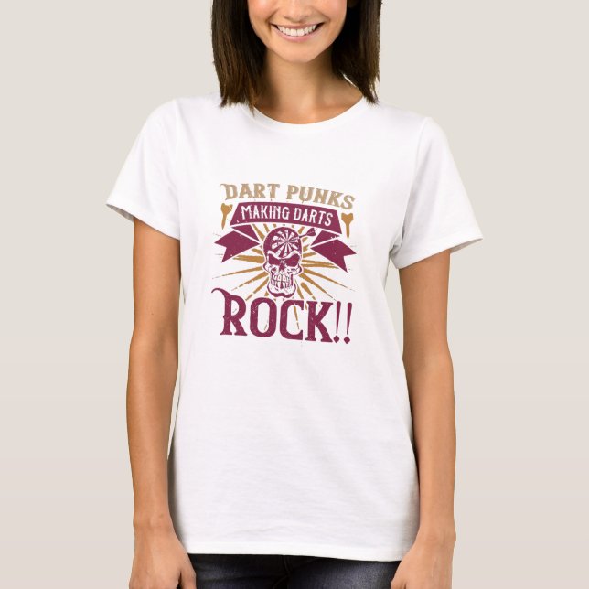 Darts - Dart Punks Making Darts Rock! T-Shirt (Front)