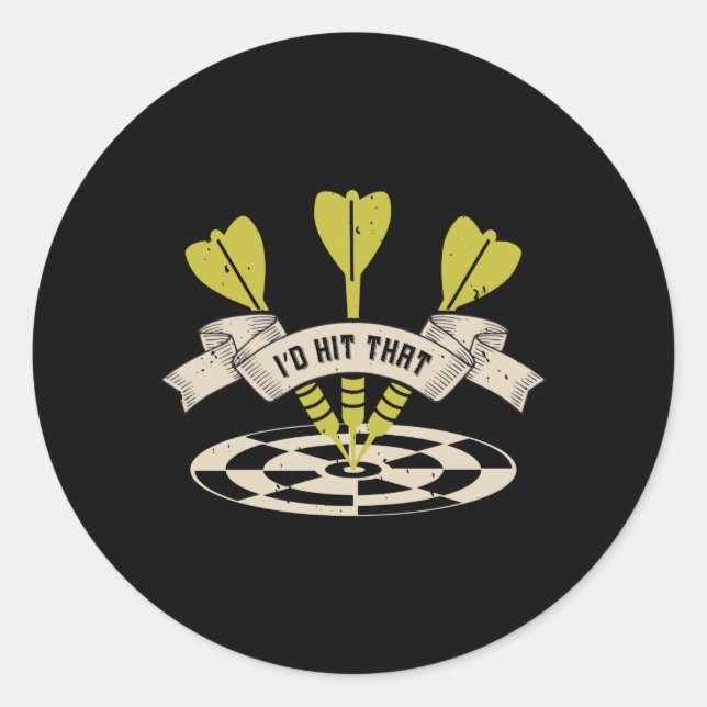 Darts - I'd Hit That Bullseye Classic Round Sticker (Front)