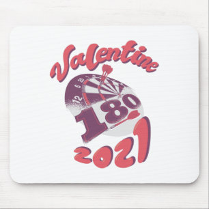 Darts is my Valentine 2021 Mouse Mat