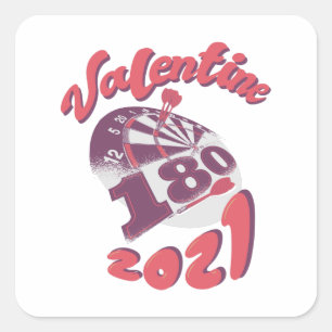 Darts is my Valentine 2021 Square Sticker