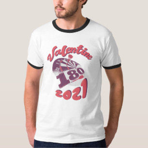 Darts is my Valentine 2021 T-Shirt