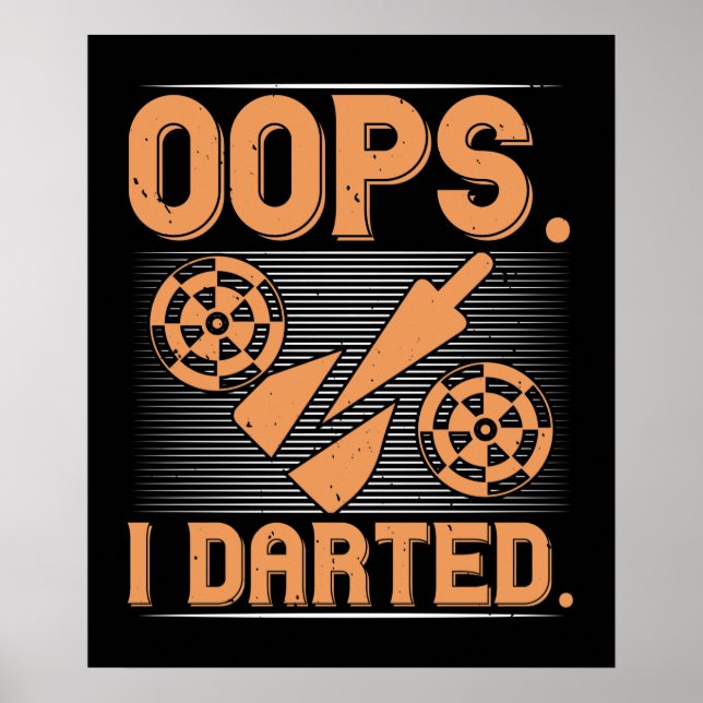 Darts - Oops I Darted Poster (Front)