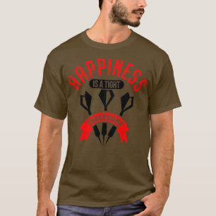 Darts Player Happiness Is A Tight Threesome T-Shirt