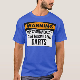 Darts quote T-Shirt
