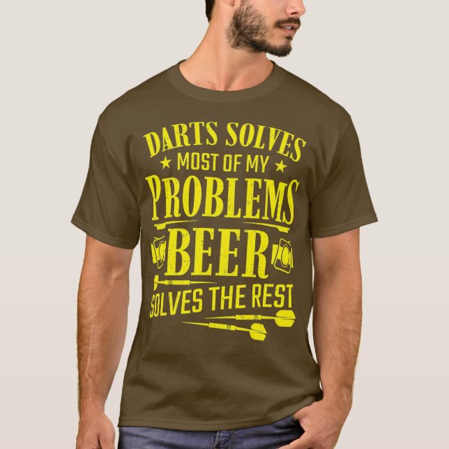 Darts Solves My Problems Men Beer Dartboard Dart T-Shirt (Front)