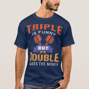 Darts Triple Funny Double Arrow Design T-Shirt