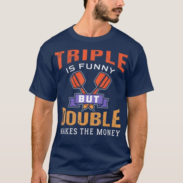 Darts Triple Funny Double Arrow Design T-Shirt (Front)