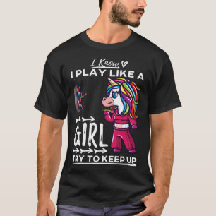 Darts Women Arrows Field Team Play Like A Girl Uni T-Shirt