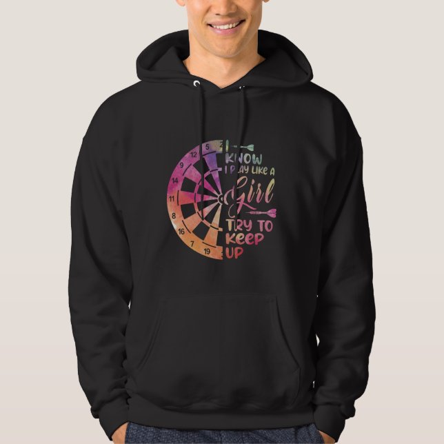Darts Women Gift Arrows Field Team Play Like a Gir Hoodie (Front)