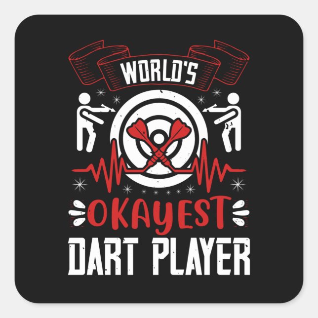 Darts - World's Okayest Dart Player Square Sticker (Front)