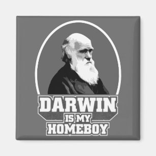 Darwin Is My Homeboy Magnet