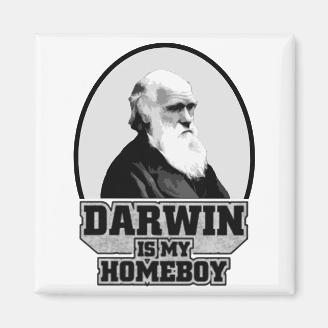 Darwin Is My Homeboy Magnet (Front)