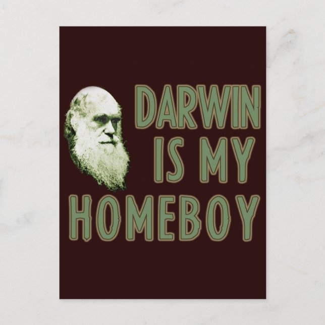 Darwin is my Homeboy Postcard (Front)