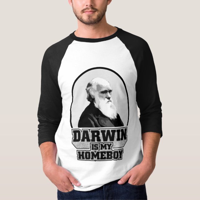Darwin Is My Homeboy T-Shirt (Front)