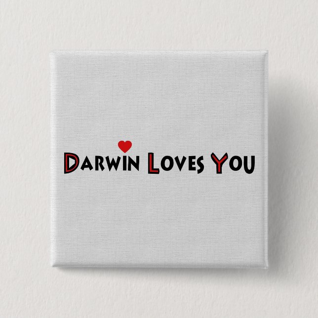 Darwin Loves You 15 Cm Square Badge (Front)