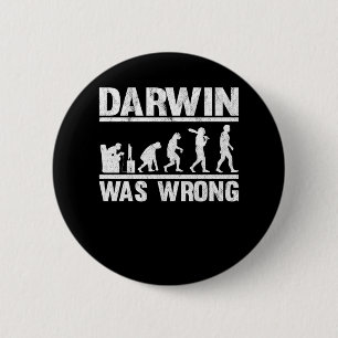 Darwin Was Wrong Funny Evolution Video Gaming Gift 6 Cm Round Badge