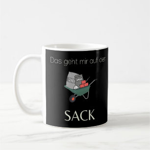Das geht mir auf den Sack Bauherr  construction si Coffee Mug