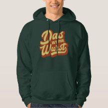 Das Ist Mir Wurst, Funny German Saying Hoodie