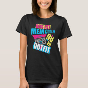 Das Ist My Cool 90s Outfit Vintage Retro Party T-Shirt