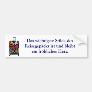 Das wichtigste Stück des Reisegepäcks Bumper Sticker