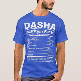 Dasha Nutrition FactsDasha Name Birthday  T-Shirt