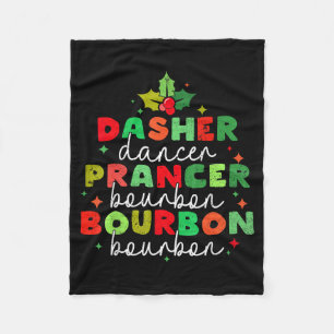 Dasher Dancer Prancer & Bourbon Christmas Holi Fleece Blanket