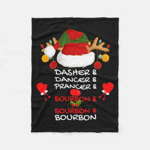 Dasher Dancer Prancer & Bourbon Christmas Holi Fleece Blanket