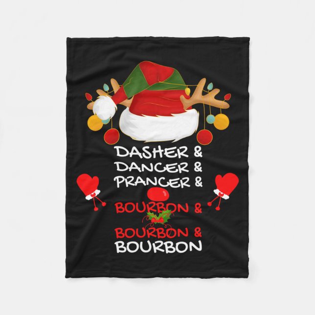 Dasher Dancer Prancer &amp; Bourbon Christmas Holi Fleece Blanket (Front)