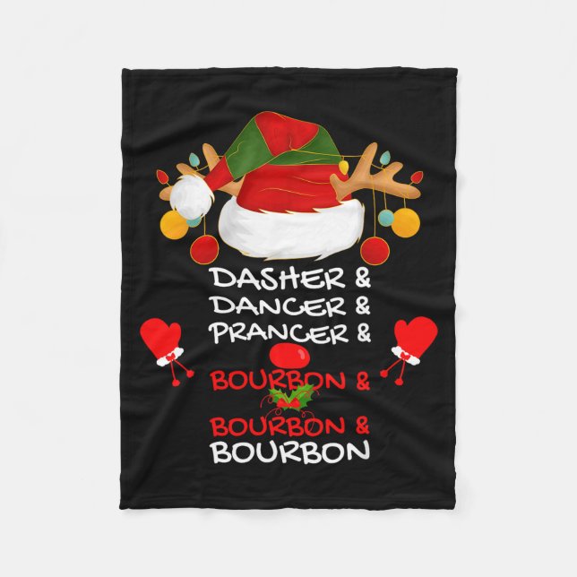 Dasher Dancer Prancer &amp; Bourbon Christmas Holi Fleece Blanket (Front)