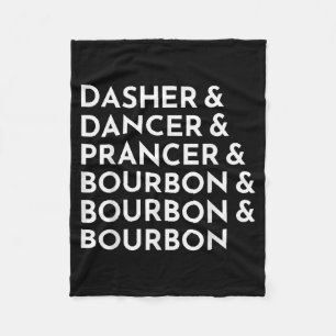 Dasher Dancer Prancer &amp; Bourbon Christmas Holi Fleece Blanket
