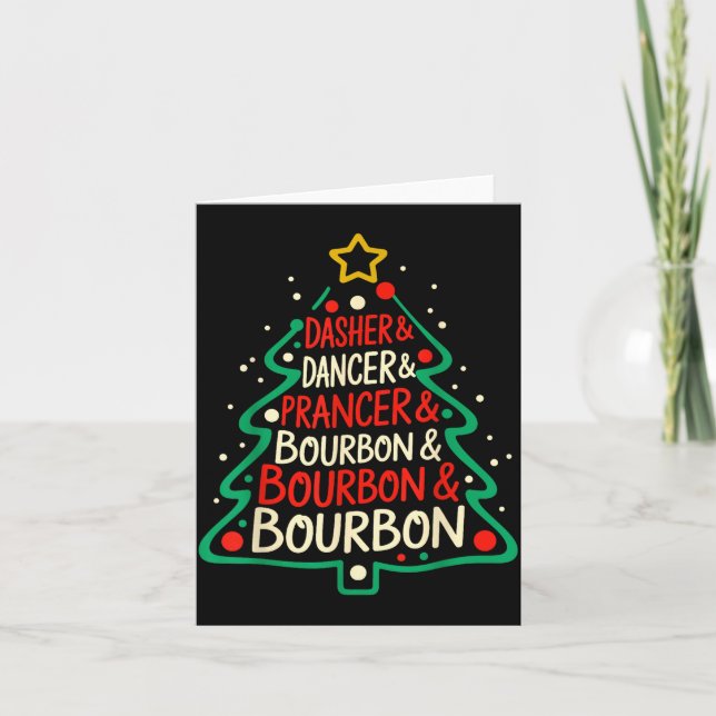 Dasher Dancer Prancer &amp; Bourbon Funny Christma Card (Front)