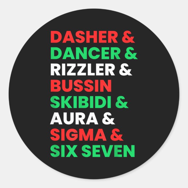 Dasher Dancer Prancer &amp; Rizzler 67 Funny Kids  Classic Round Sticker (Front)