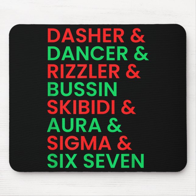 Dasher Dancer Prancer &amp; Rizzler 67 Funny Kids  Mouse Mat (Front)