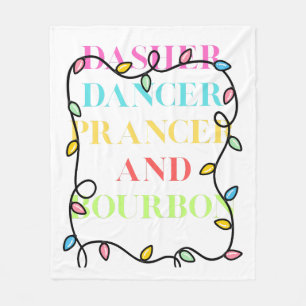 Dasher Dancer Prancer and Bourbon Fleece Blanket