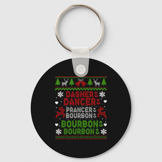 Dasher Dancer Prancer Bourbon Ugly Christmas Santa Key Ring (Front)