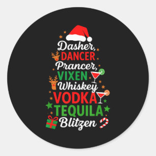 Dasher Dancer Prancer Vixen Moscato Vodka Tequila Classic Round Sticker