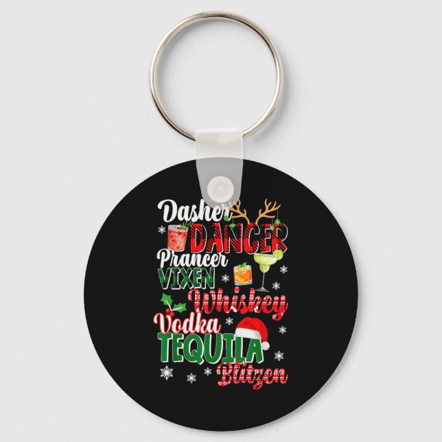 Dasher Dancer Prancer Vixen Moscato Vodka Tequila  Key Ring (Front)
