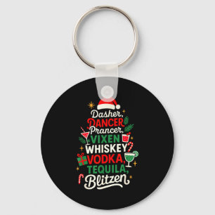 Dasher Dancer Prancer Vixen Moscato Vodka Tequila  Key Ring