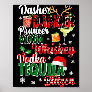 Dasher Dancer Prancer Vixen Moscato Vodka Tequila  Poster