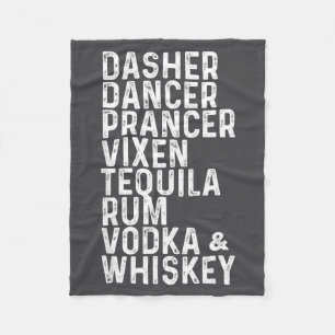 Dasher Dancer Prancer Vixen Tequila Rum Vodka And Fleece Blanket