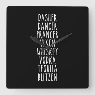 Dasher Dancer Prancer Vixen Whiskey Vodka Tequila Square Wall Clock