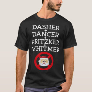 Dasher Dancer Pritzker & Whitmer Christmas  Politi T-Shirt