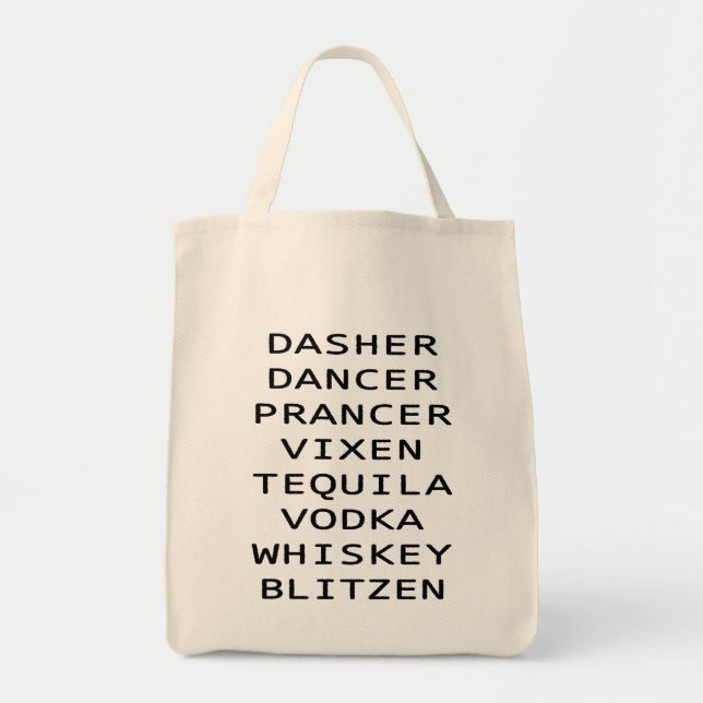 Dasher Dancer Vixen Vodka Tequila Whiskey Blitzen Tote Bag (Front)
