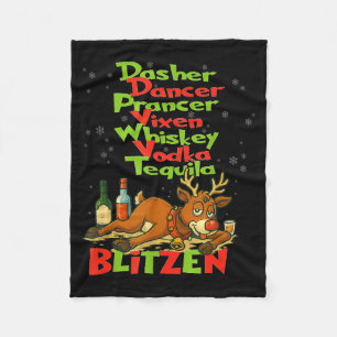 Dasher Dancer Whiskey Vodka Tequila Blitzen Christ Fleece Blanket