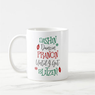 Dashin Dancin Prancin Christmas Coffee Mug