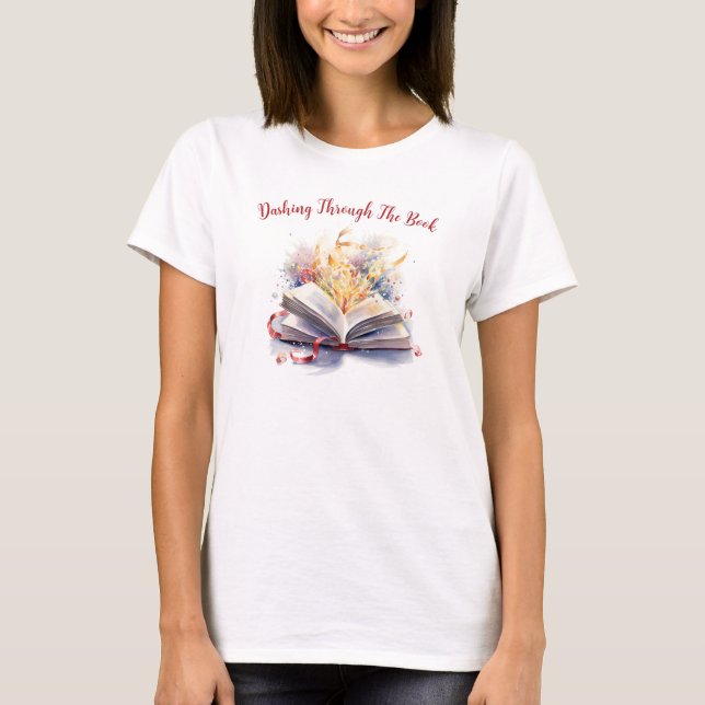 Dashing Through The Book T-Shirt (Front)
