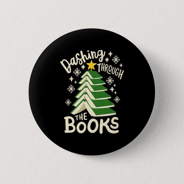 Dashing Through The Books Christmas Book Lovers Me 6 Cm Round Badge (Front)
