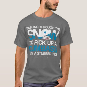 Dashing Through The Snow, Paramedic, Medic  T-Shirt