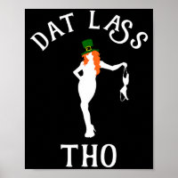 Dat L Tho Funny St. Patrick's Day Irish Party Gift