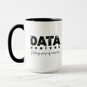 Data Analyst Design – Making Sense of Nonsense Mug